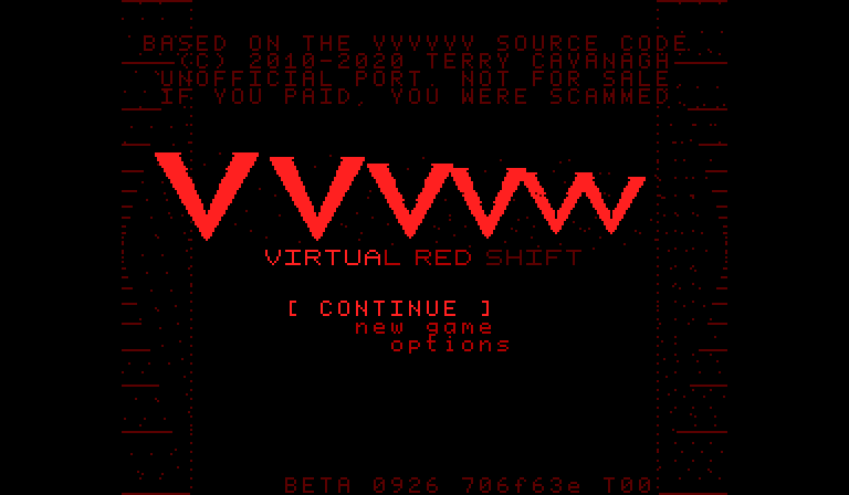 Title screen: the VVVVVV logo above VIRTUAL RED SHIFT, the licence notice at the top, the menu CONTINUE, new game, options